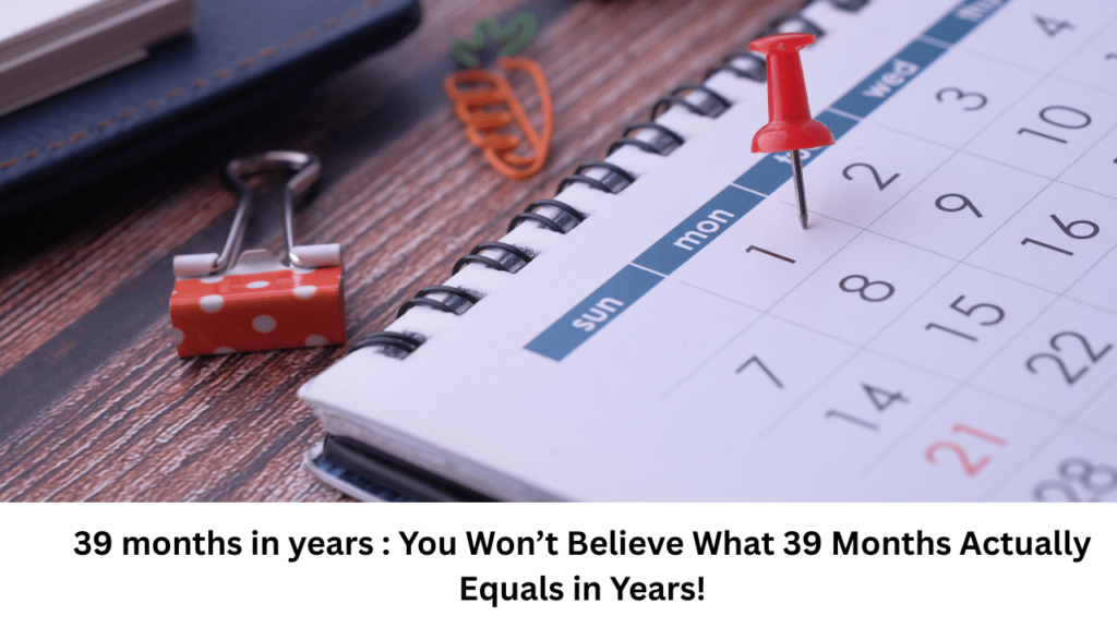 39 months in years