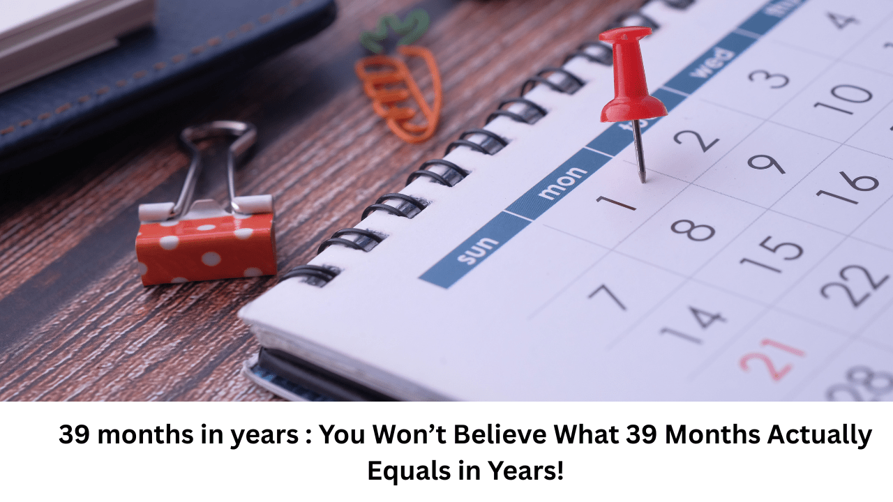 39 months in years